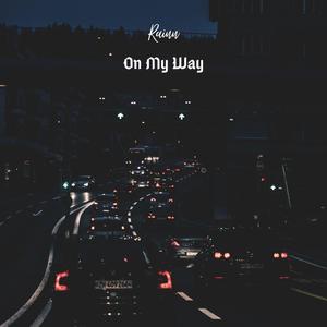 On My Way