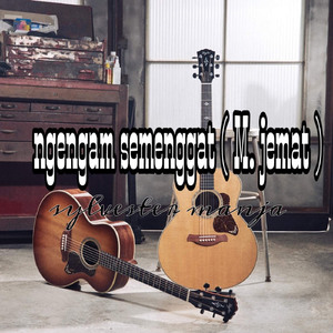 ngengam semenggat ( M. jemat )