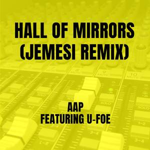 Hall of Mirrors (Jemesi Remix)