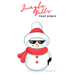 Jingle Bells (Christmas Trap Remix)