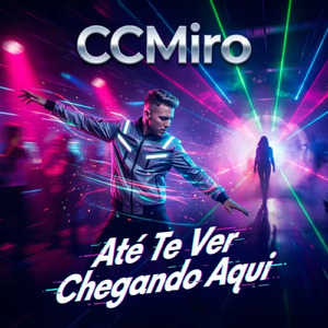 Até Te Ver Chegando Aqui