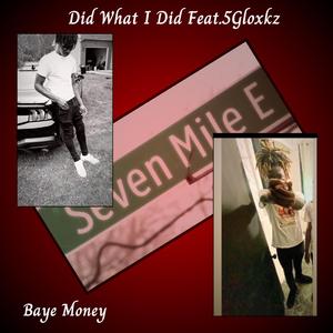 Did What I Did (feat. 5Gloxkz)