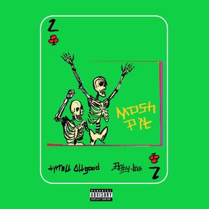 MOSHPIT (feat. Baby Joe)