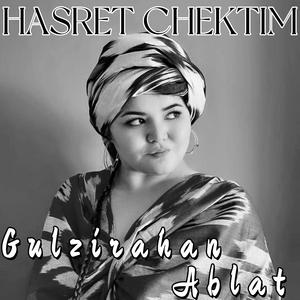 Hasret Çektim (Hasret Chektim)