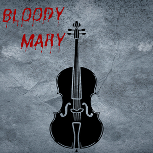 Bloody Mary (Epic Cello Version)