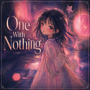 One With Nothing