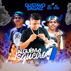 Alguém Tem Isqueiro? (feat. MC Reino & MC Rick)