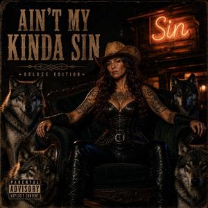 Ain’t My Kinda Sin!