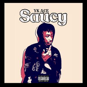 Saucy