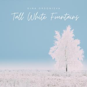 Tall White Fountains