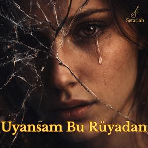 Uyansam Bu Rüyadan