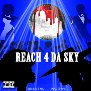 Reach 4 Da Sky (Instrumental)