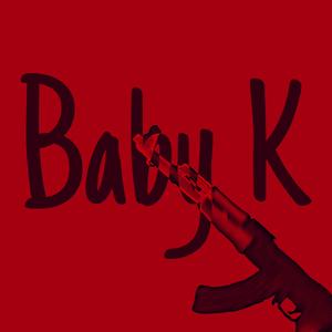 My Choppa Finna Have A Baby (Baby K)