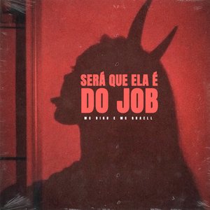 Será Que Ela É do Job (feat.Gree Cassua)