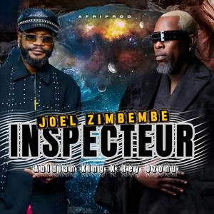 Inspecteur (feat. Dj Rey Ozonu) (Hommage a Joel Zimbembe)
