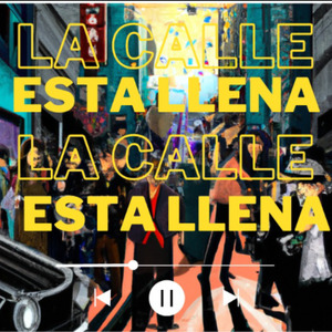 La calle está llena