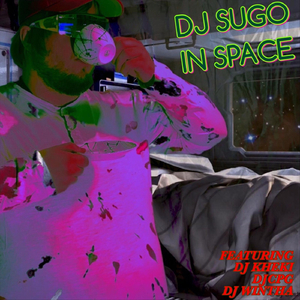 DJ Sugo in Space (feat. DJ Kheki, Djcpg & DJ Wintha)
