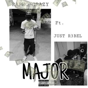 Major (feat. JUST R3BEL)