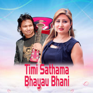 Timi Sathama Bhayau Bhani