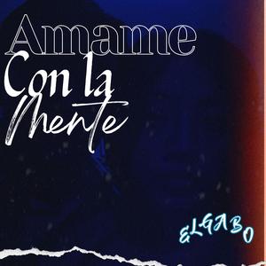 Amame Con La Mente