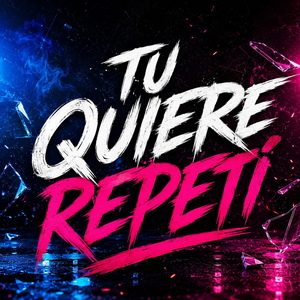 Tu quiere repeti