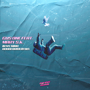 In My Mind (Boudi Aridi Remix)