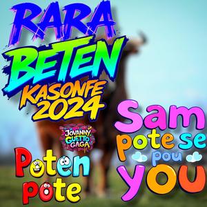 Sam pote se pou yo Rara Beten Kasonfe