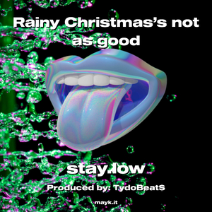 Rainy Christmas’s not as good