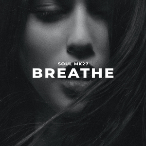 Breathe