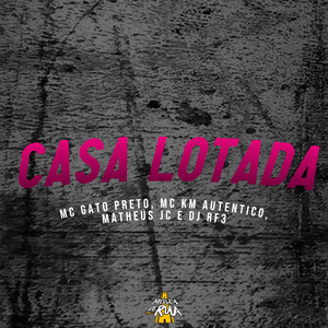 Casa Lotada