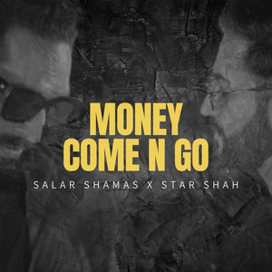 Money Come N Go