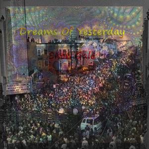 Dreams of Yesterday