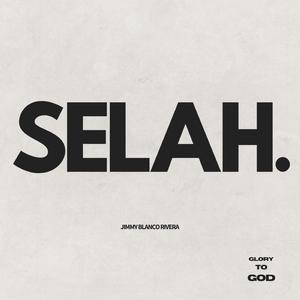 SELAH.