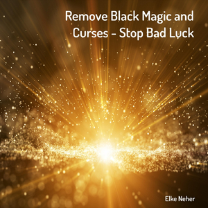Remove Black Magic and Curses - Stop Bad Luck