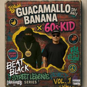 Beat Black (feat. Guacamallo banana, 60`s Kid & Blaq Dubai)