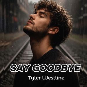 Say Goodbye