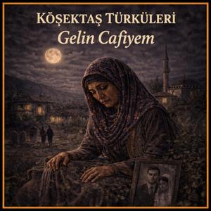 Gelin Cafiyem