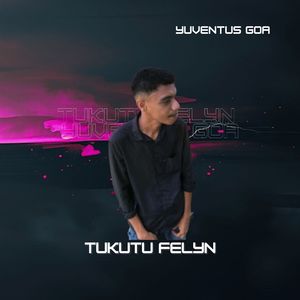 TUKUTU FELYN