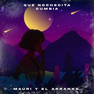 Que Nochesita (Cumbia)
