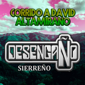 Corrido a David Altamirano