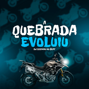A Quebrada Evoluiu