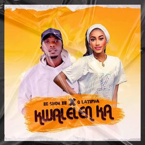 Kwalelen Ka (feat. Q Latipha)