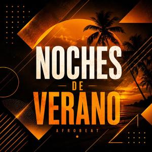 NOCHES DE VERANO