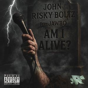 Am I Alive (feat. Jawbo)