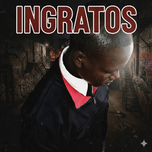 Ingratos