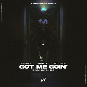Got Me Goin' (Dam Dadi Do) (Airbenders Remix)