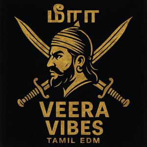 Veera Veera (Tamil EDM Anthem)