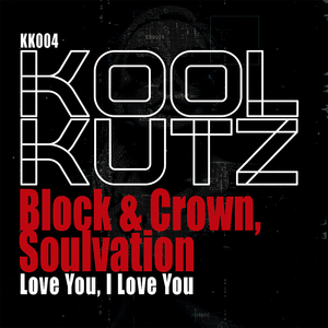 Love You, I Love You (Original Mix)