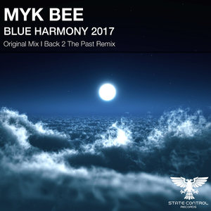 Blue Harmony 2017 (Back 2 The Past Remix)