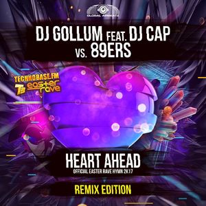 Heart Ahead (Easter Rave Hymn 2k17) (feat. DJ Cap vs. 89ers) [Neytram, Freak & Fabulous Radio Edit]